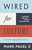 Book Wired for Culture: The Natural History of Human Cooperation free