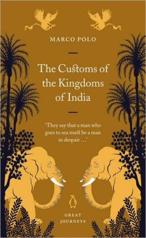 Book The Customs of the Kingdoms of India (Penguin Great Journeys) free