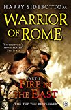 Book Fire in the East (Warrior of Rome I) free