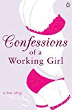 Book Confessions Of A Working Girl free