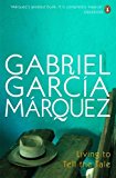 Book Living to Tell the Tale. Gabriel Garca Mrquez free