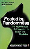 Book Fooled by Randomness: The Hidden Role of Chance in Life and in the Markets free