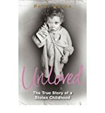 Book Unloved: The True Story of a Stolen Childhood free