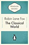 Book The Classical World: an Epic History of Greece and Rome free