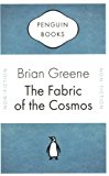 Book The Fabric of the Cosmos (Penguin Celebrations) free