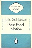 Book Fast Food Nation: What the All-American Meal Is Doing to the World (Penguin Celebrations) free