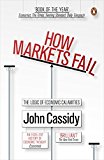 Book How Markets Fail: The Logic of Economic Calamities free