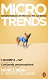 Book Microtrends: Surprising Tales Of The Way We Live Today free
