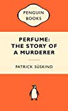 Book Perfume: The Story of a Murderer (Popular Penguins) free