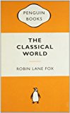 Book The Classical World (Popular Penguins) free