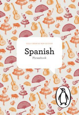 Book The Penguin Spanish Phrasebook: Fourth Edition (Phrase Book, Penguin) free