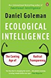 Book Ecological Intelligence: The Coming Age of Radical Transparency free