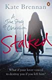 Book Stalked: A True Story of Obsession free