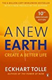 Book A New Earth: Awakening to Your Life's Purpose (Oprah's Book Club, Selection 61) (Paperback) free