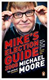 Book Mike's Election Guide: 2008 free