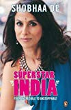 Book Superstar India: From Incredible to Unstoppable. Shobha D free