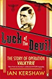 Book Luck Of The Devil Film Tie In Edition: The Story Of Operation Valkyri free