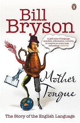 Book Mother Tongue: The Story of the English Language free