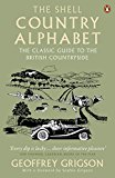 Book The Shell Country Alphabet: The Classic Guide to the British Countryside from Apple Trees free