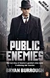 Book Public Enemies: The True Story Of America's Greatest Crime Wave free