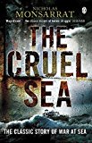Book The Cruel Sea: The Classic Story Of War At Sea free