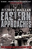 Book Eastern Approaches (Penguin World War II Collection) free