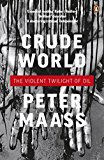 Book Crude World: The Violent Twilight of Oil free
