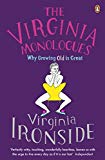 Book The Virginia Monologues: Why Growing Old Is Great free