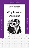 Book Great Ideas Why Look At Animals? (Penguin Great Ideas) free