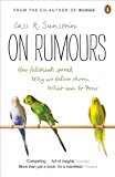 Book On Rumours: How Falsehoods Spread, Why We Believe Them, What Can Be Done free