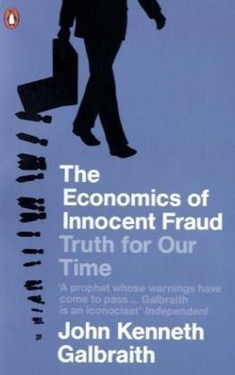 Book Economics Of Innocent Fraud,The: Truth For Our Time free