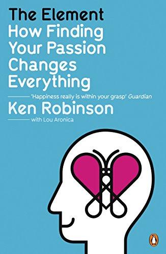 Book The Element: How Finding Your Passion Changes Everything free