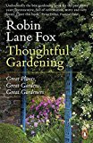 Book Thoughtful Gardening: Great Plants Great Gardens Great Gardeners free