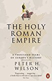 Book The Holy Roman Empire: A Thousand Years of Europe's History free