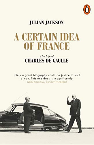 Book A Certain Idea of france The Life of Charles de Gaulle (paperback) /anglais free