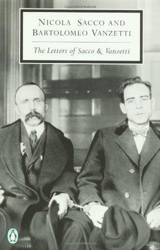 Book The Letters of Sacco and Vanzetti (Classic, 20th-Century, Penguin) free