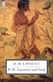 Book D. H. Lawrence and Italy: Twilight in Italy; Sea and Sardinia; Etruscan Places (Classic, 20th-Century, Penguin) free