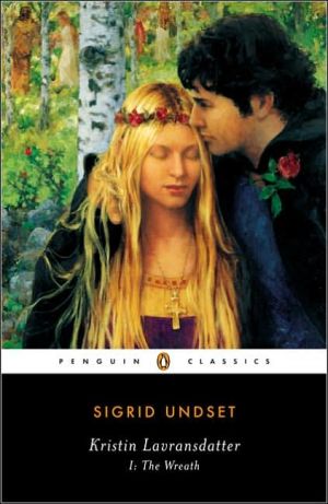 Book Kristin Lavransdatter I: The Wreath (Penguin Classics) free