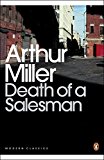 Book Death of a Salesman: Certain Private Conversations in Two Acts, and a Requiem (Penguin Modern Classics) free