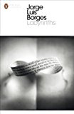 Book Labyrinths: Selected Stories and Other Writings (Penguin Modern Classics) free