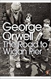 Book Modern Classics Road To Wigan Pier (Penguin Modern Classics) free