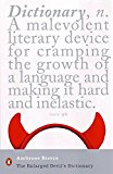 Book The Enlarged Devil's Dictionary: With 851 Newly Discovered Words and Definitions Added to the Previous Thousand-Word Collection. by Ambrose Bierce (18 (Penguin Modern Classics) free