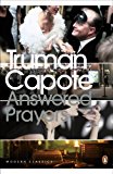 Book Answered Prayers: The Unfinished Novel (Penguin Modern Classics) free