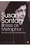 Book Illness As Metaphor and AIDS and Its Metaphors (Penguin Modern Classics) free