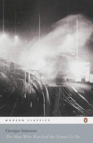 Book The Man Who Watched the Trains Go by free