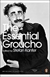 Book Essential Groucho: Writings By, for and about Groucho Marx free