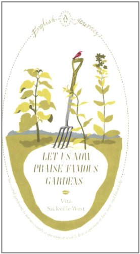 Book English Journeys Let Us Now Praise Famous Gardens free