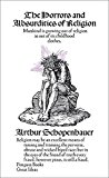Book Great Ideas the Horrors and Absurdities of Religion (Penguin Great Ideas) free