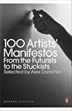 Book Modern Classics 100 Artists' Manifestos: From The Futurists To The Stuckists (PENGUIN MODERN) free
