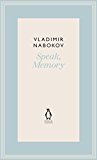 Book Speak, Memory: An Autobiography Revisited (The Penguin Vladimir Nabokov Hardback Collection) free